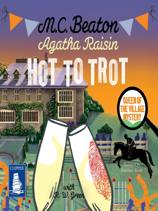 Title details for Hot to Trot by M.C. Beaton - Available